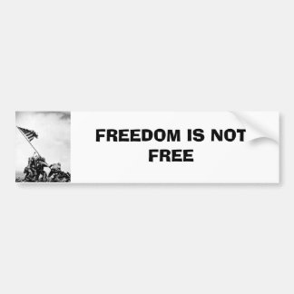 AUTOCOLLANT DE VOITURE LA LIBERTÉ N'EST PAS LIBRE