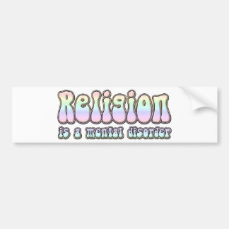 Autocollant De Voiture La religion est un trouble mental