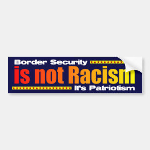 Autocollant De Voiture La sécurité de frontière n'est pas racisme