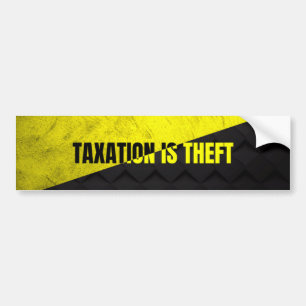 Autocollant De Voiture La taxation est un vol
