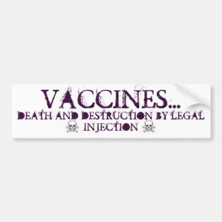 Autocollant De Voiture La Vaccin-Mort et destruction par l'injection