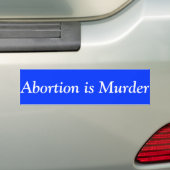 Autocollant De Voiture L'Abortion est Murder (En voiture)
