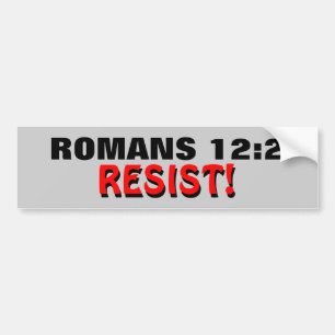 Autocollant De Voiture Le 12:2 de Romains résistent !