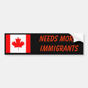Autocollant De Voiture Le Canada a besoin de plus d'immigrants