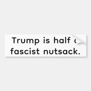 Autocollant De Voiture Le demi-fasciste couillon de Trump Hankamer Artjun