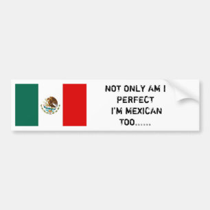 Autocollant De Voiture Le drapeau mexicain, SUIS NON SEULEMENT MOI ME