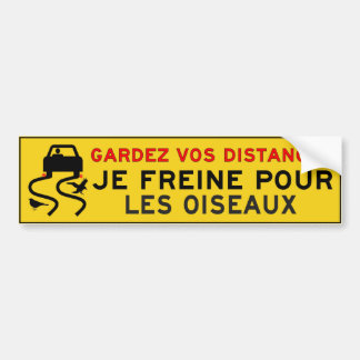 Autocollant De Voiture Le freine de Je versent l'oiseaux de les