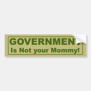 Autocollant De Voiture Le gouvernement n'est pas votre maman ! Adhésif