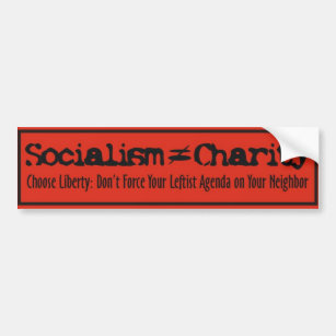 Autocollant De Voiture Le socialisme n'est pas équivalent à la charité