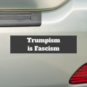 Autocollant De Voiture Le trumpisme est le fascisme (En voiture)