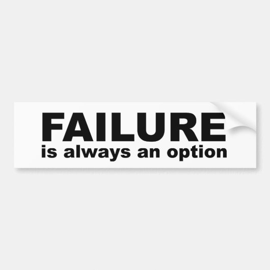 Autocollant De Voiture l'échec est toujours une option (Devant)