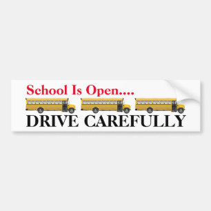 Autocollant De Voiture L'École Est Ouverte, Conduisez prudemment