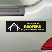 Autocollant De Voiture L'effort des ROOFERS maintient nos maisons (En voiture)