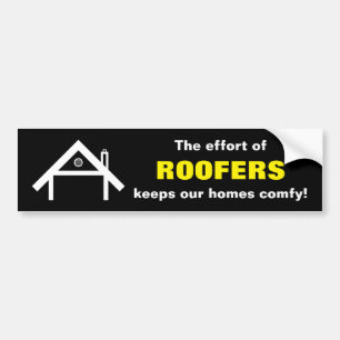 Autocollant De Voiture L'effort des ROOFERS maintient nos maisons