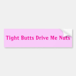 Autocollant De Voiture Les bouts serrés me conduisent Nuts