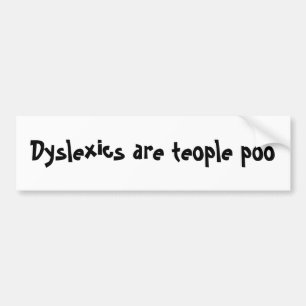 Autocollant De Voiture Les dyslexiques sont poo de teople