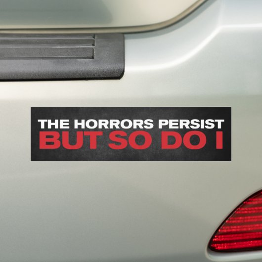 Autocollant De Voiture "Les horreurs persistent" (En voiture)