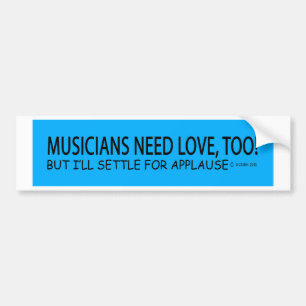 Autocollant De Voiture Les musiciens ont besoin d'amour