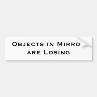 Autocollant De Voiture Les objets dans le miroir sont perdants