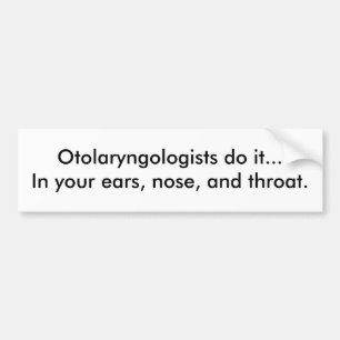 Autocollant De Voiture Les oto-rhino-laryngologistes le font… dans des