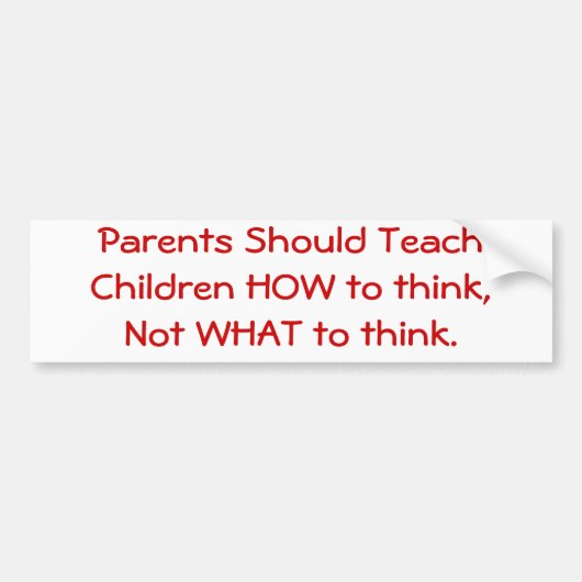 Autocollant De Voiture Les parents devraient enseigner à des enfants (Devant)