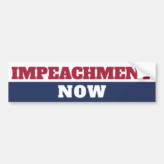 Autocollant De Voiture L'impeachment Now Anti Trump Trumpism (Devant)