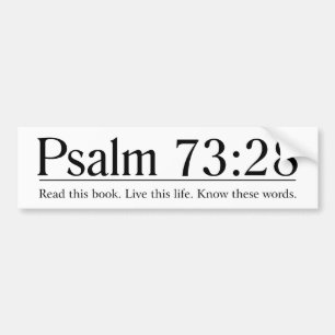 Autocollant De Voiture Lisez le 73:28 de psaume de bible