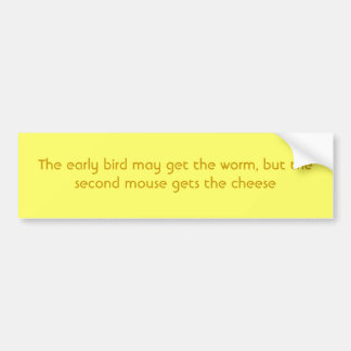 Autocollant De Voiture L'oiseau tôt peut obtenir le ver, mais le