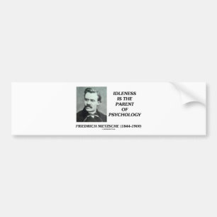 Autocollant De Voiture L'oisiveté est le parent de la psychologie