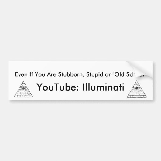 Autocollant De Voiture Malade, malade, même si vous êtes têtus, stupides (Devant)