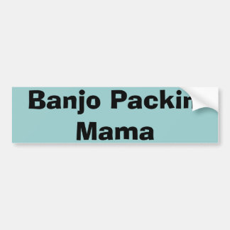 Autocollant De Voiture Maman de Packin de banjo