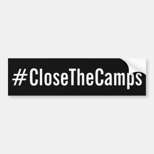 Autocollant De Voiture Manifestation #CloseTheCamps
