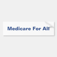 Medicare For All Universal Healthcare