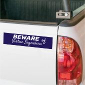 Autocollant De Voiture Méfiez-vous du Sticker pare-chocs des Signalers Ve (Sur camion)