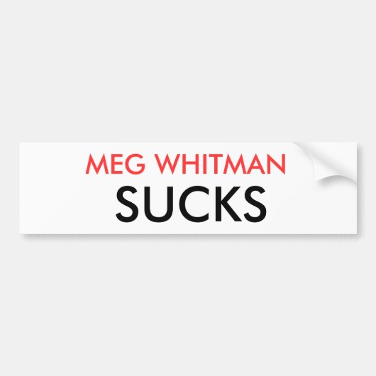 AUTOCOLLANT DE VOITURE MEG WHITMAN SUCE (Devant)
