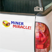 AUTOCOLLANT DE VOITURE MIRACLE DE MINEUR ! (Sur camion)
