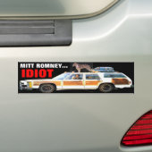 AUTOCOLLANT DE VOITURE MITT ROMNEY… ADHÉSIF POUR PARE-CHOCS D'IDIOT (En voiture)
