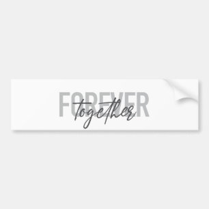 Autocollant De Voiture Modern, simple, cool design of Forever Together