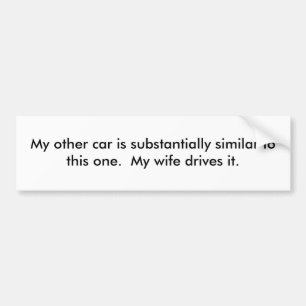 Autocollant De Voiture Mon autre voiture est essentiellement semblable à