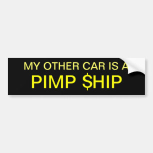 Autocollant De Voiture Mon autre voiture est un SOUTENEUR $HIP