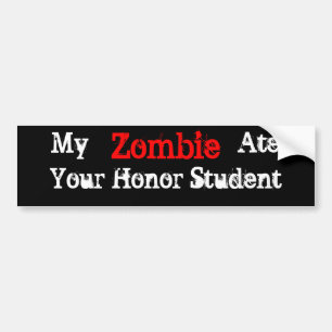 Autocollant De Voiture Mon zombi a mangé votre adhésif pour pare-chocs