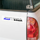 Autocollant De Voiture My Man is a Biker Bumper Sticker (Sur camion)