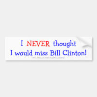 N'a jamais pensé que je manquerais Bill Clinton