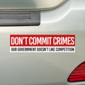 Autocollant De Voiture Ne commettez pas de crimes (En voiture)