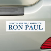 Autocollant De Voiture Ne me blâmez pas, j'ai voté pour Ron Paul (En voiture)