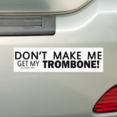 Autocollant De Voiture Ne Me Faites Pas Obtenir Mon Trombone Bumper (En voiture)