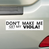 Autocollant De Voiture Ne Me Faites Pas Obtenir Mon Viola Bumper (En voiture)
