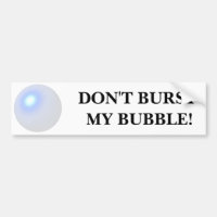 N'éclatez pas ma bulle