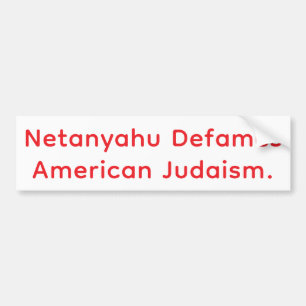 Autocollant De Voiture Netanyahu Diffame le Judaïsme Américain Hankamer A