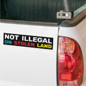 Autocollant De Voiture  Not Illegal Indigenous Rights Immigration Law  (Sur camion)